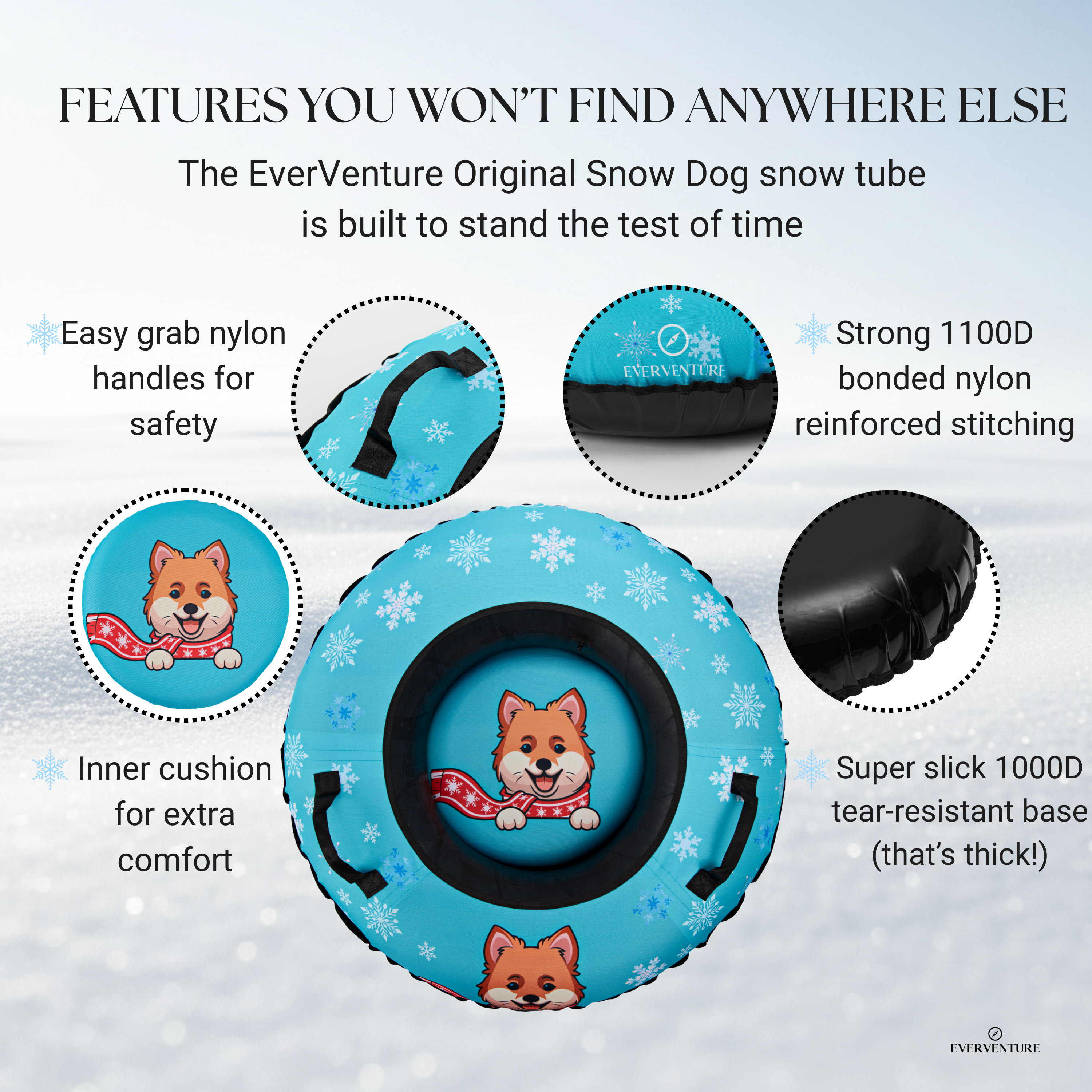 Blue snow tube with dog illustration and features text on a snowy background